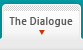 The Dialogue